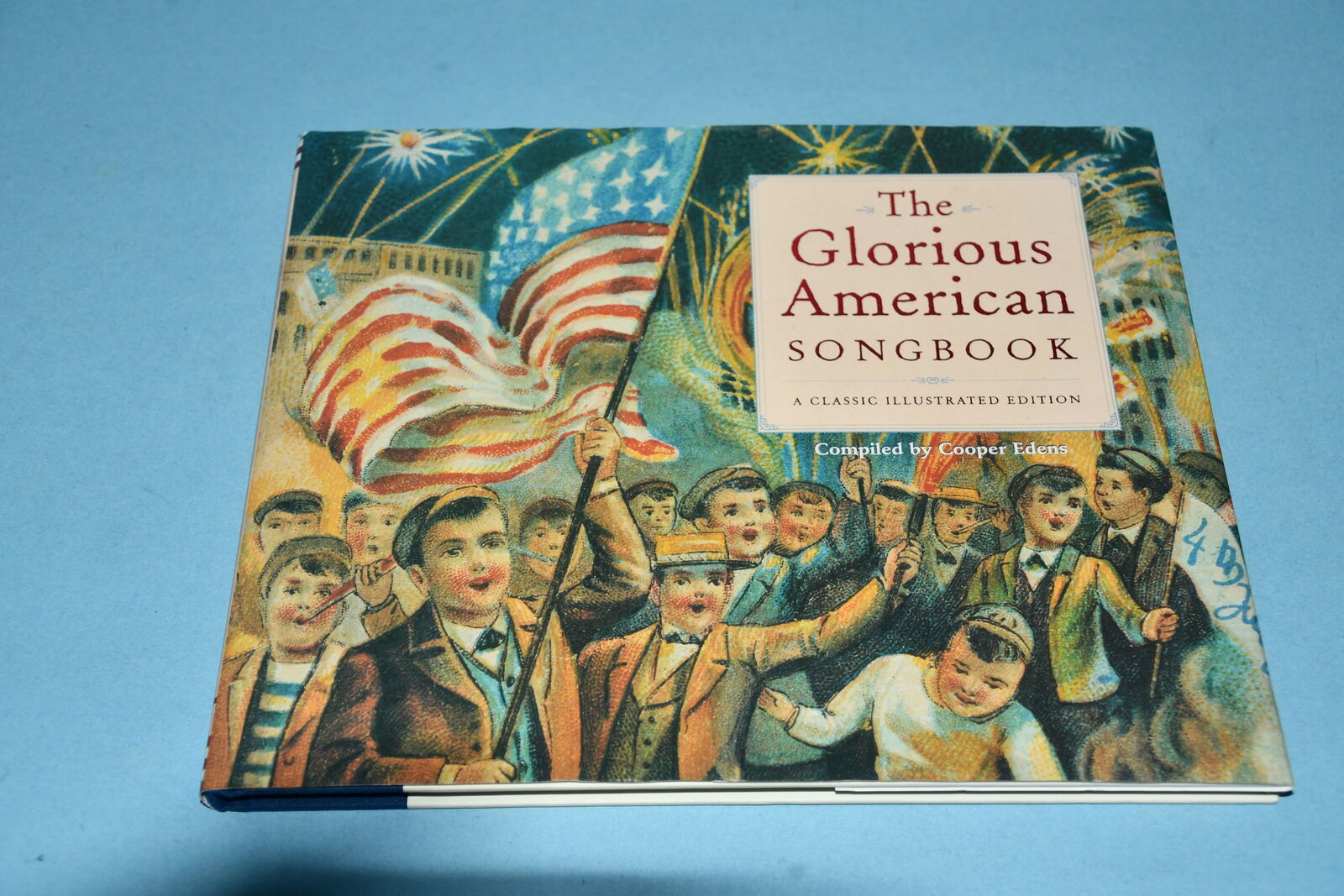 THE GLORIOUS AMERICAN SONGBOOK ~ HARDCOVER ~  ILLUSTRATED SONGBOOK ~ ~ NO NAMES or WRITING