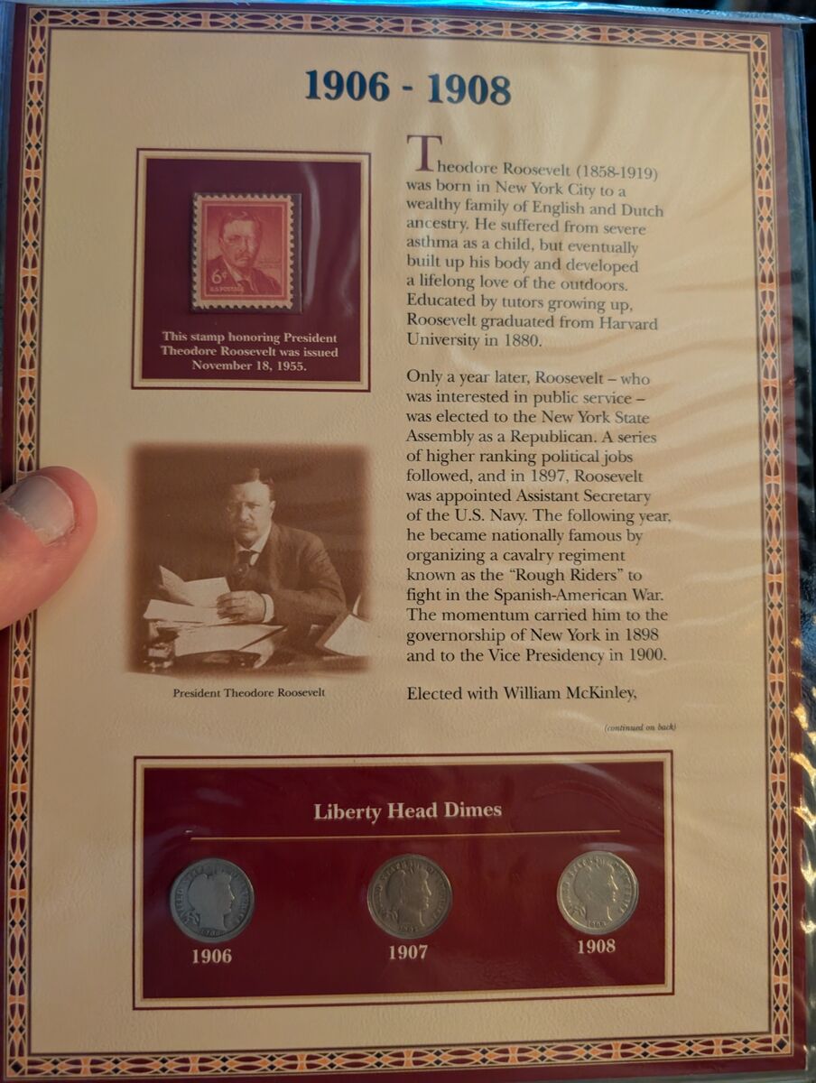 1906, 07, 08 Sliver Liberty Dimes along with 1955 Theodore Roosevelt stamp and story