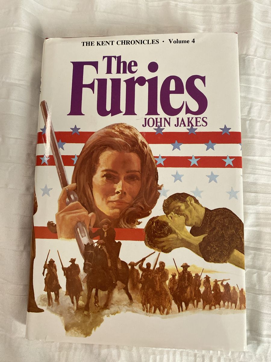 The Furies by John Jakes - The Kent Chronicles Volume 4 (Paperback Book)