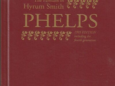 The Families of Hyrum Smith Phelps