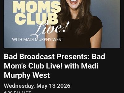 VIP ticket to Bad Broadcast 5/13