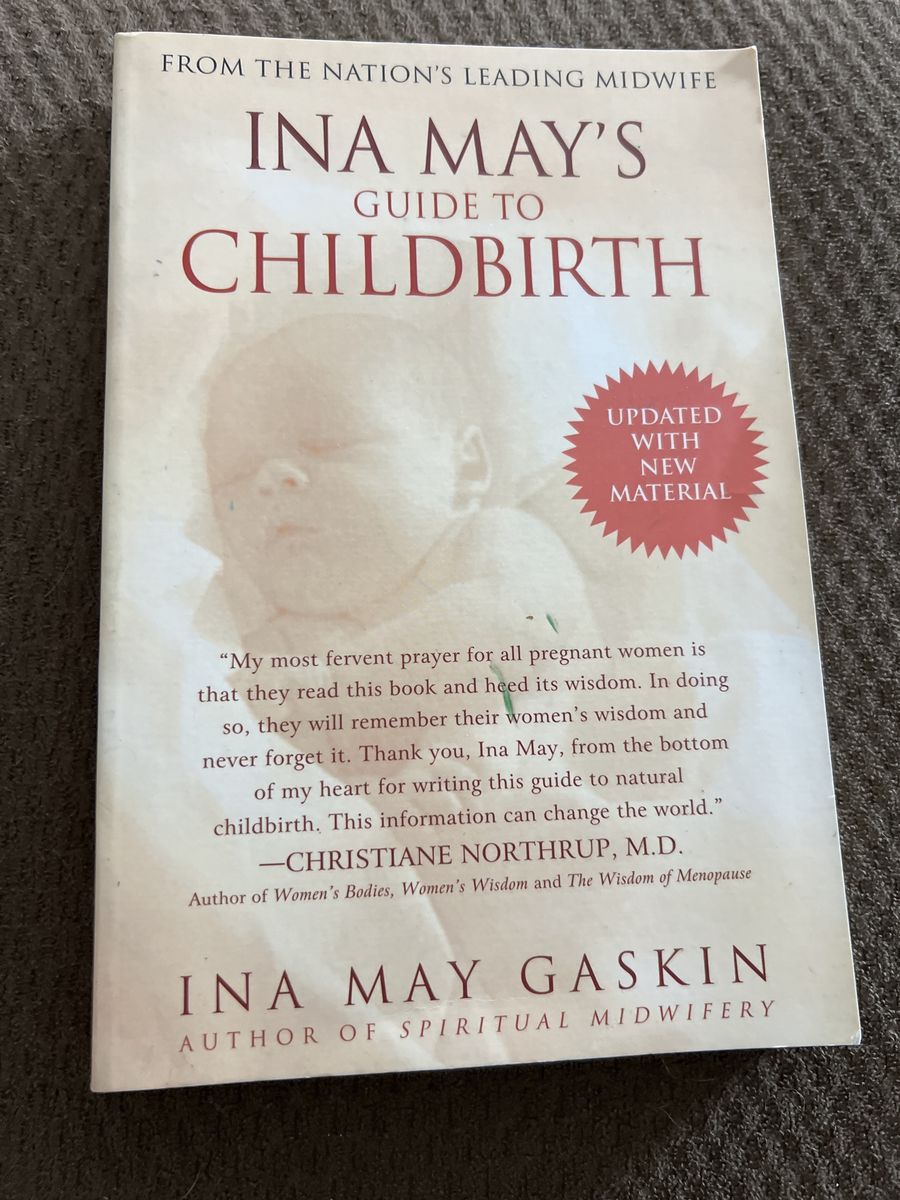 Ina May’s Guide to Childbirth