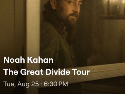 Noah Kahan The Great Divide Tour Ticket - Tue, Aug 25 at 6:30 PM