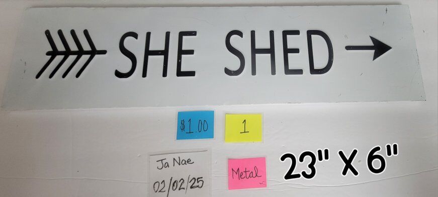 She shed metal sign