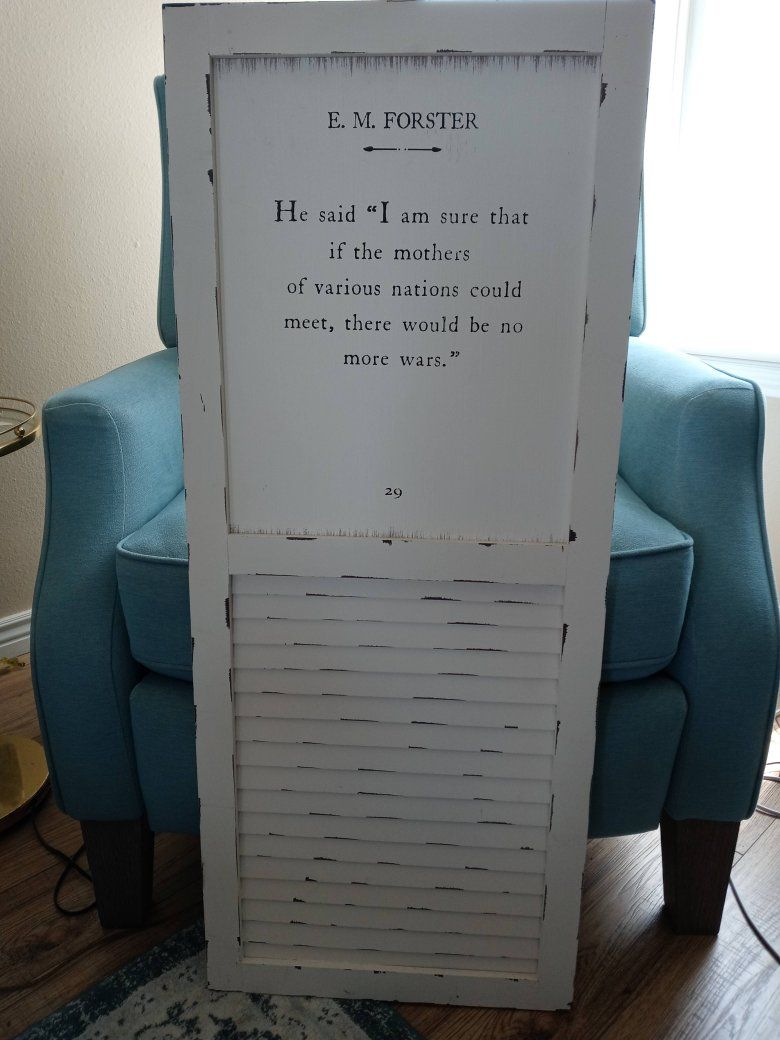 Quill to Paper by Sixtrees E. M. Forster Quote White Shutter Wall Art Decor Handcrafted