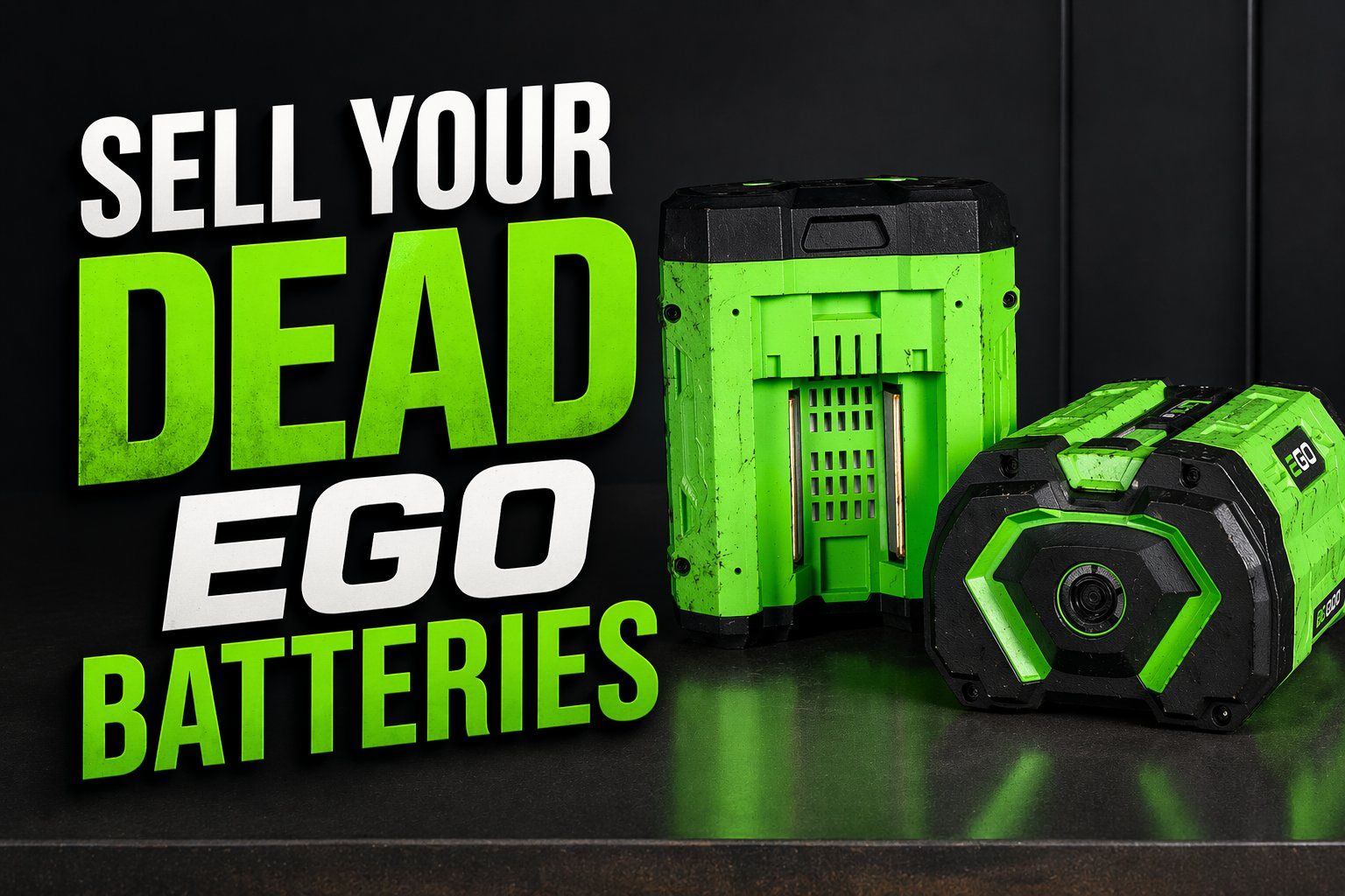 EGO Batteries Wanted Cash Paid 