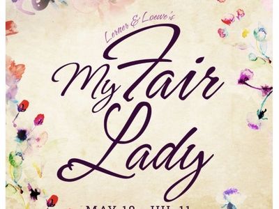 My Fair Lady- Hale Centre May 29 7:30 -4 tix