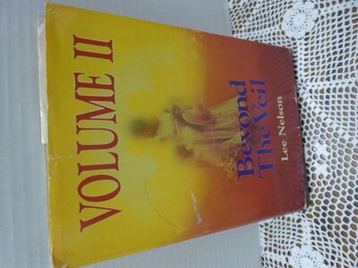 Beyond The Veil - Volume 2 By Lee Nelson- A Really Great Vintage Book Dealing With Heaven And Near Death Experiences