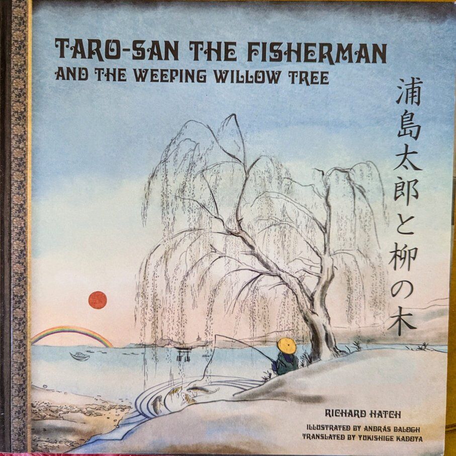 Taro -San The Fisherman and The Weeping Tree