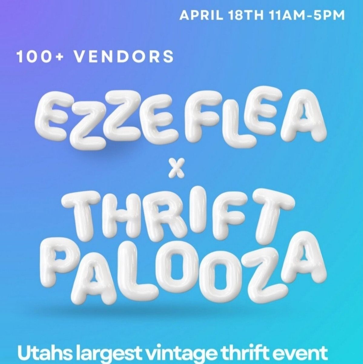 Thriftpalooza - Ezze Flea April 18