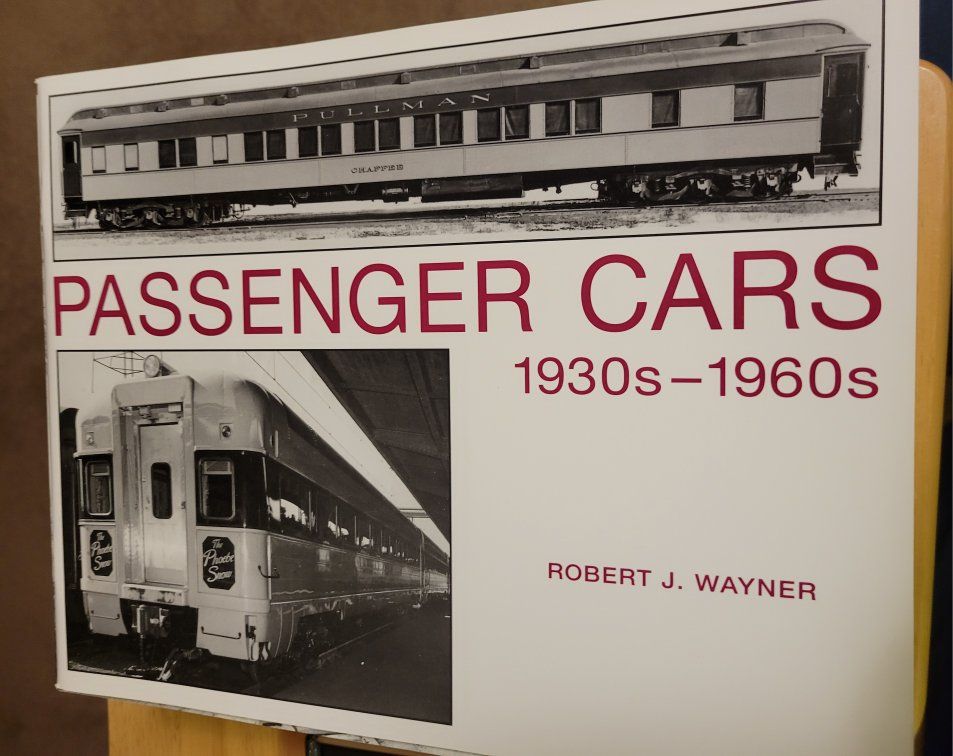 Passenger Cars 1930s-1960s by Robert J. Wayner Train Book
