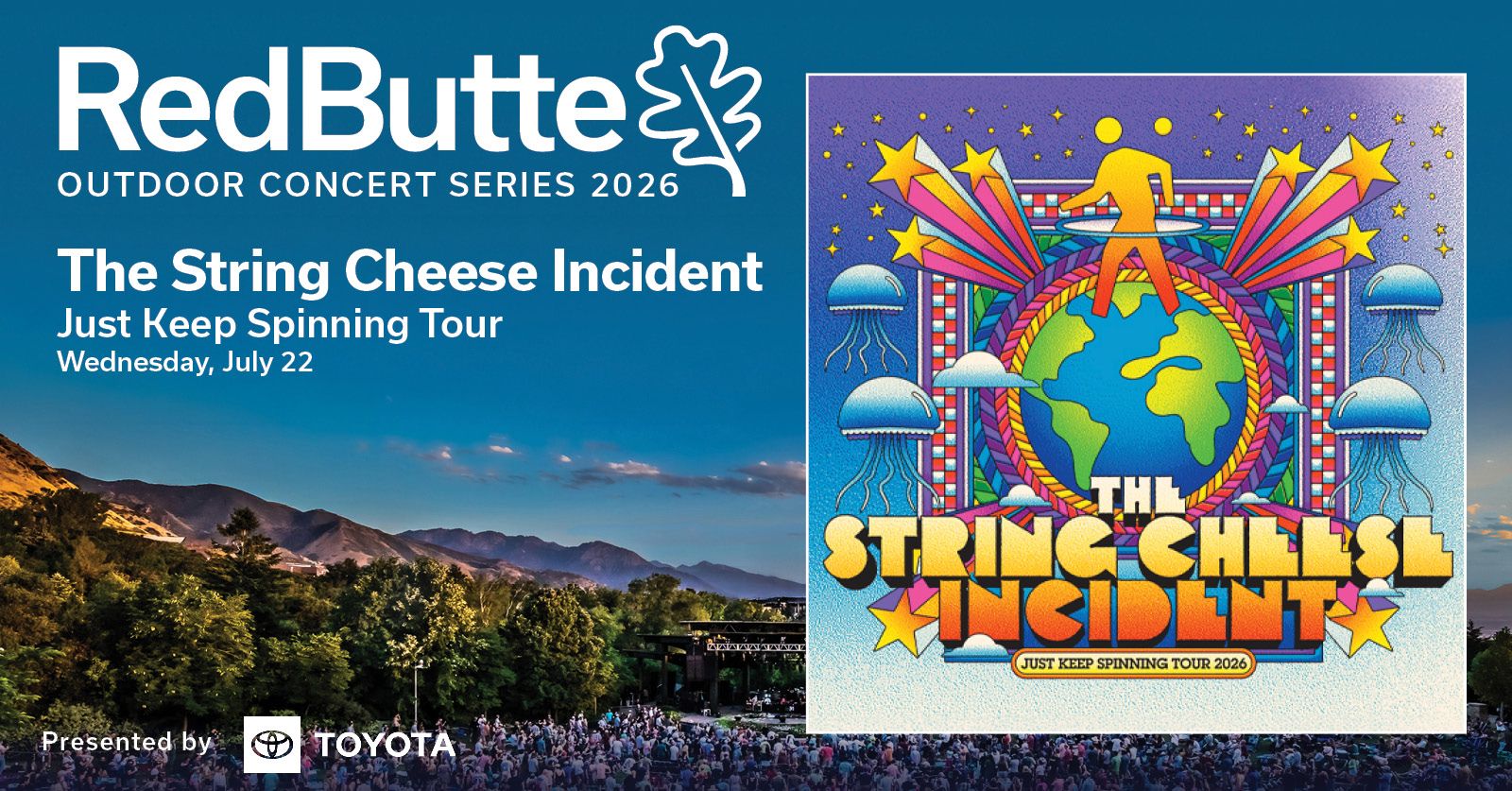 The String Cheese Incident: Just Keep Spinning Tour Ticket - Red Butte Outdoor Concert Series 2026