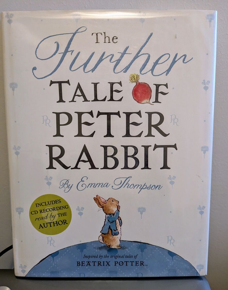 The Further Tale of Peter Rabbit by Emma Thompson