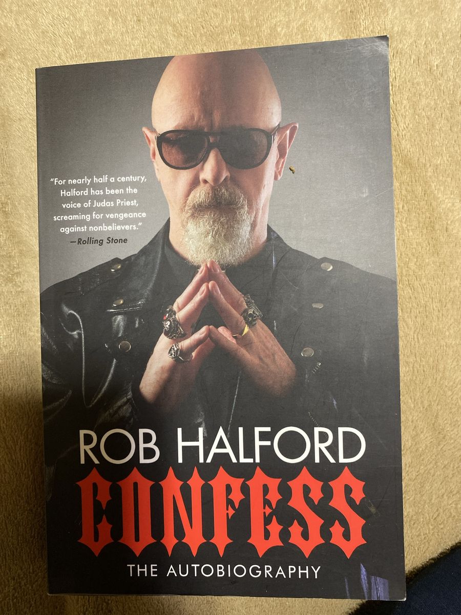 Rob Halford Confess: The Autobiography - Judas Priest's Metal God Biography