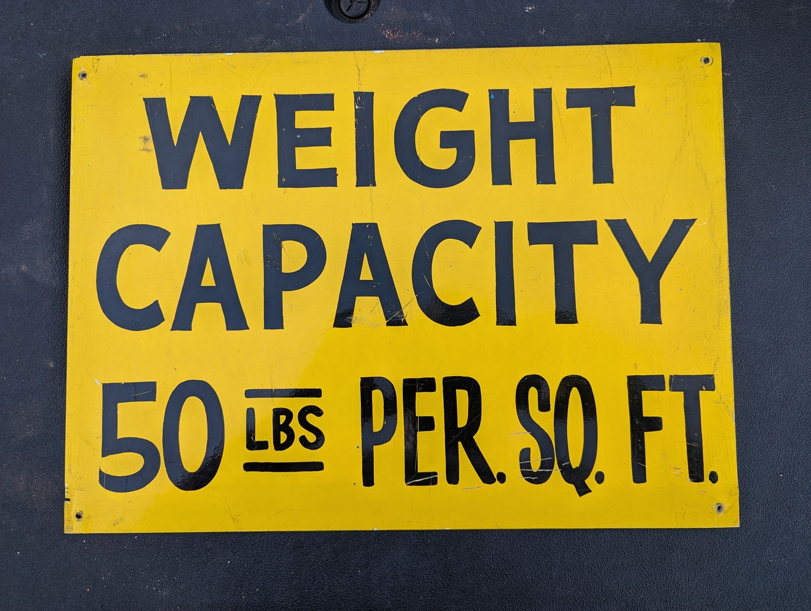 VINTAGE INDUSTRIAL WEIGHT CAPACITY SIGN 50 LBS PER SQ FT