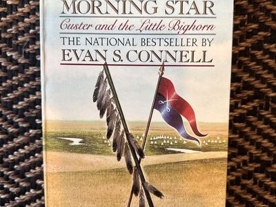 Son of the Morning Star: Custer and the Little Bighorn by Evan S. Connell