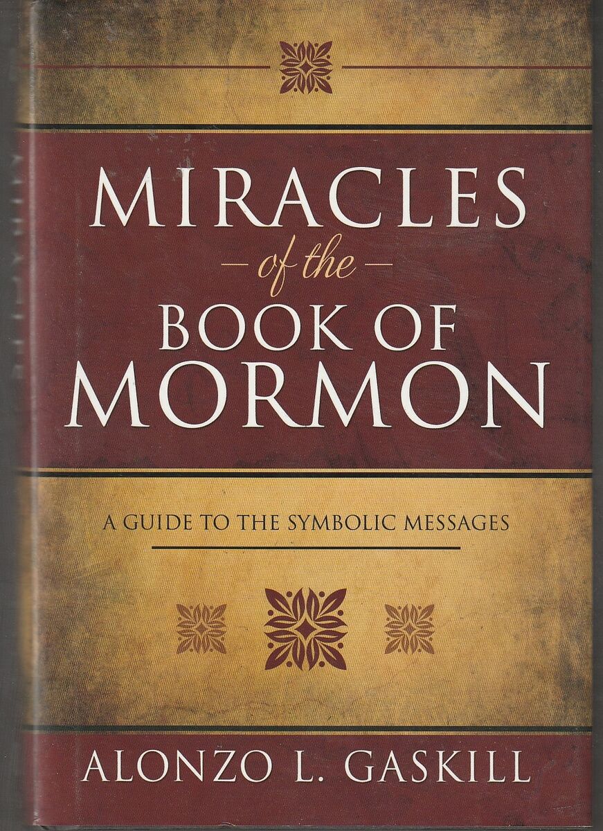 Miracles of the Book of Mormon by Gaskill, Alonzo