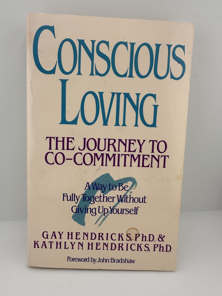 Conscious Loving Journey to Co-Commitment Hendricks Paperback Relationship Book