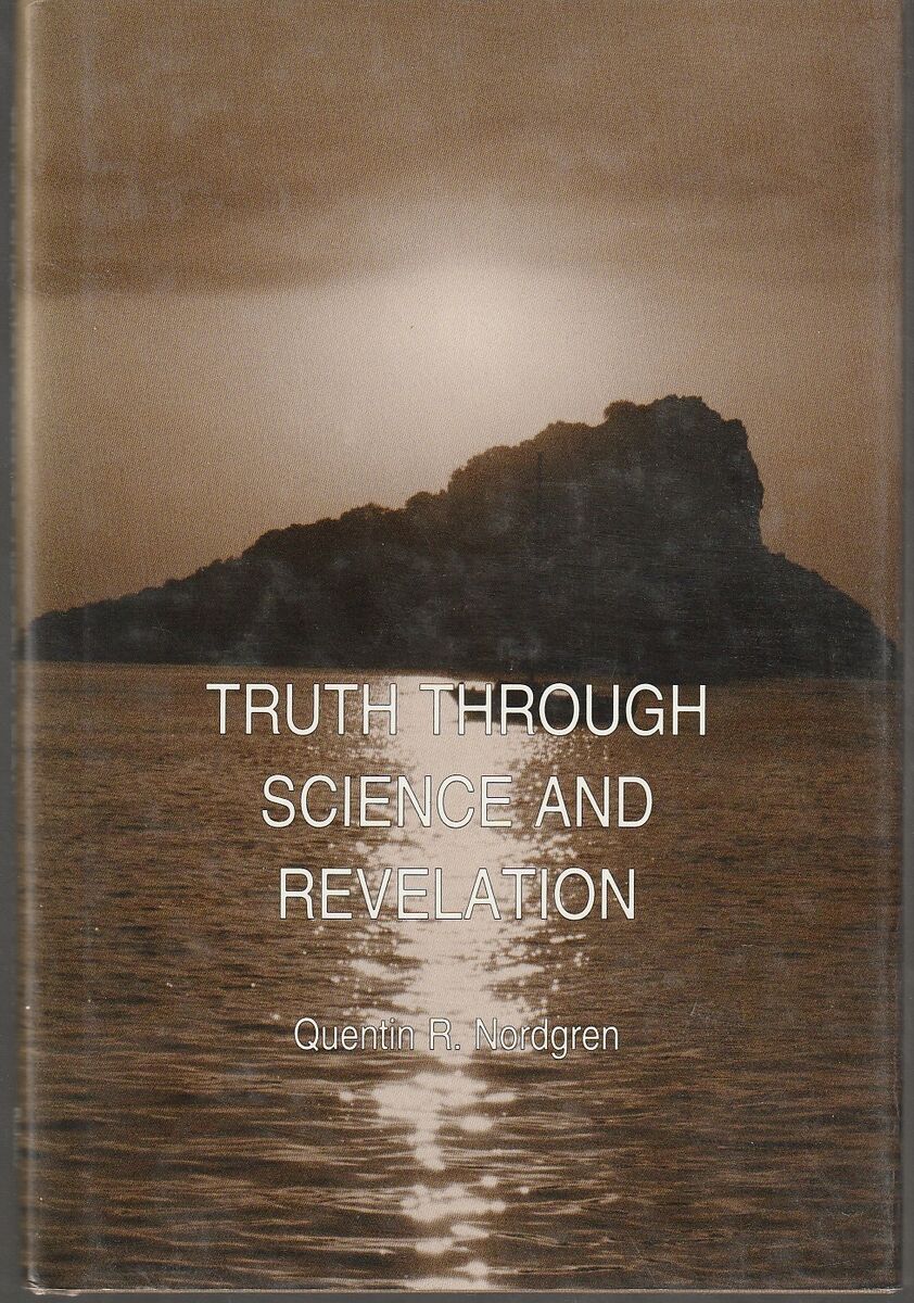 Truth through science and revelation