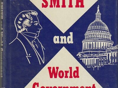 Joseph Smith and World Government by Hyrum Andrus