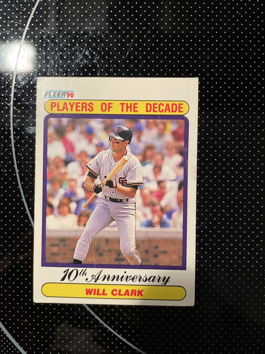 1990 Fleer Will Clark 10th Anniversary Players of the Decade Baseball Card