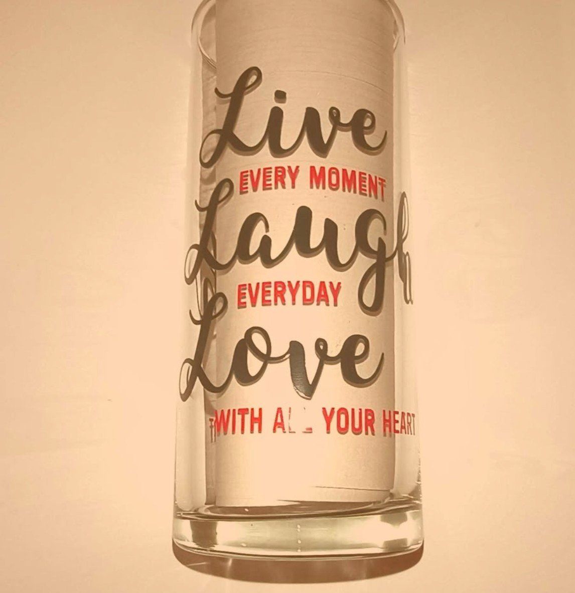 Live, laugh, love glass