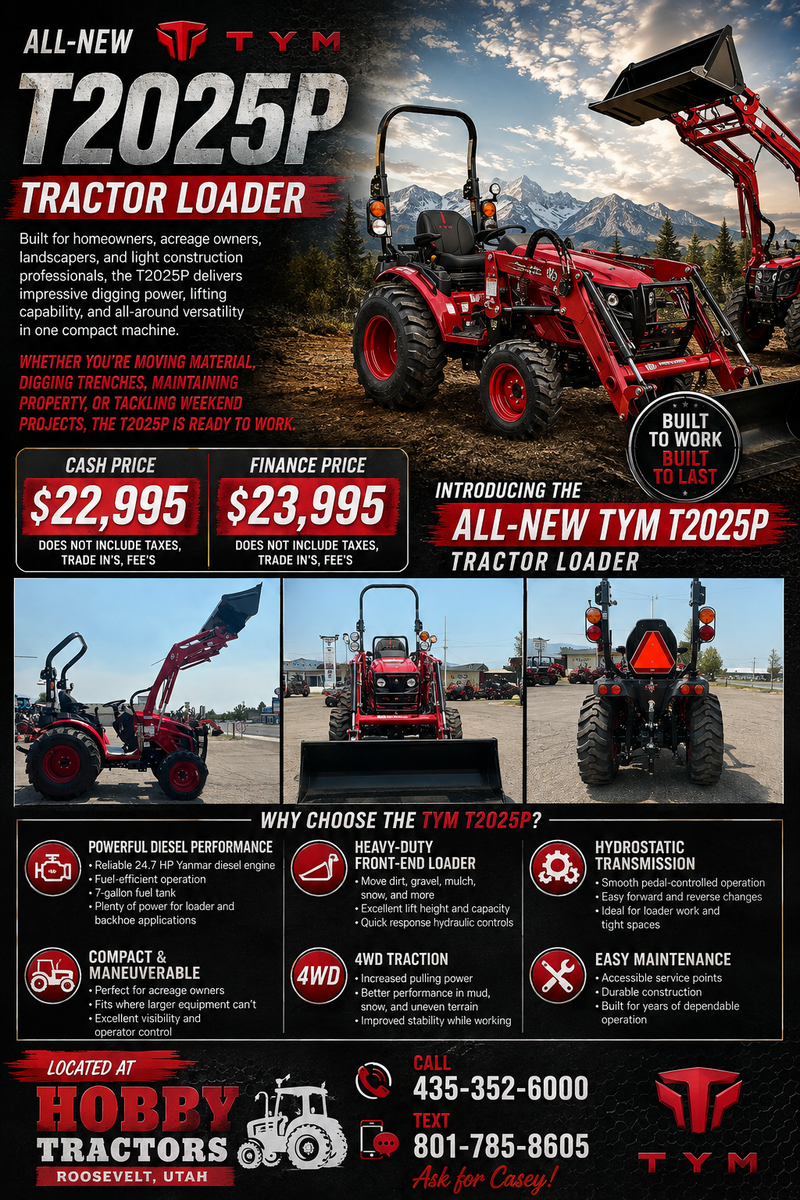  ALL-NEW TYM T2025P TRACTOR LOADER — READY TO WORK!