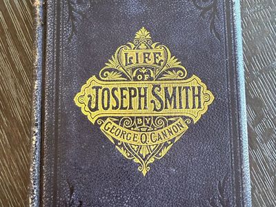 Life of Joseph Smith (Cannon, 1888, 1st edition)