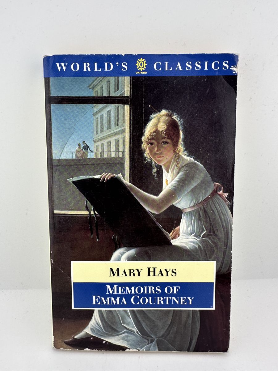 Memoirs of Emma Courtney Mary Hays Oxford PB World's Classics Annotated