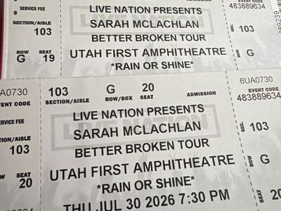 2 Sarah McLachlan Concert Tickets - Utah First Amphitheatre - Sec 103 Row G Seats 19-20