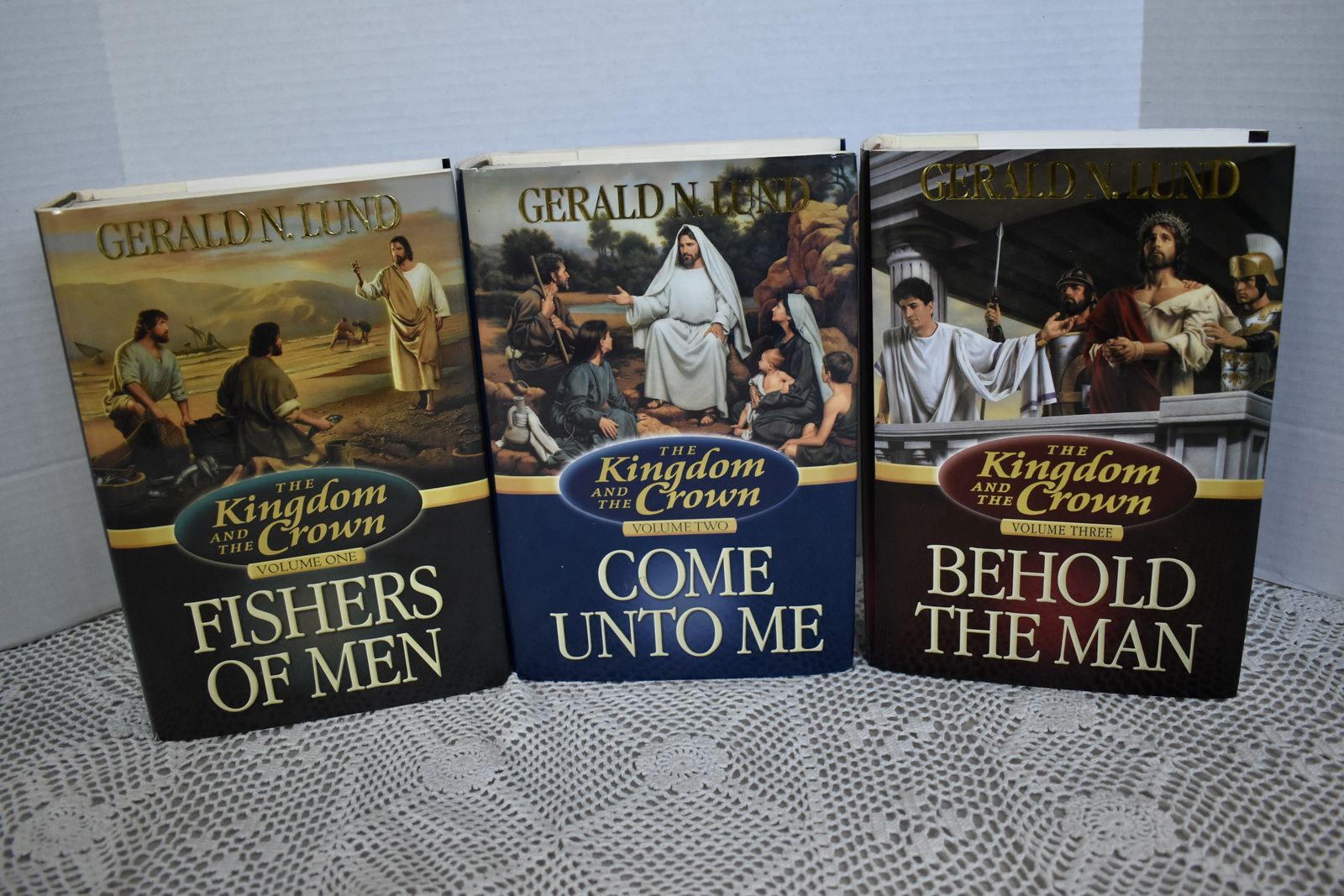  THE KINGDOM AND THE CROWN BY GERALD LUND- VOLUMES ALL 3 VOLUMES HARDBACKS WITH DUST JACKETS