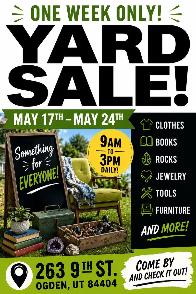 Yard Sale - May 17th-24th - Clothes, Books, Jewelry, Tools, Furniture & More! Something for Everyone!