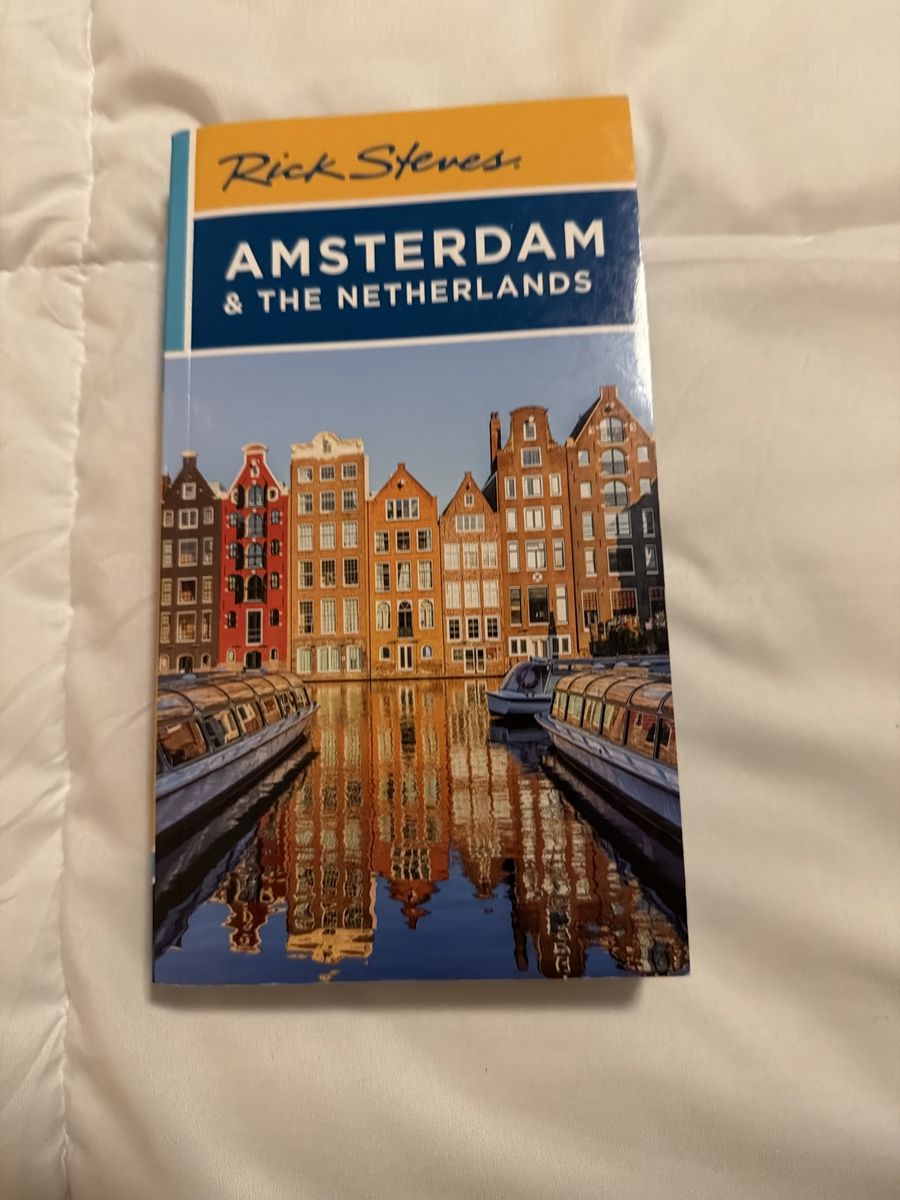 Rick Steves Amsterdam & The Netherlands Fifth Edition Travel Guide. 2025/2026 updated version. 