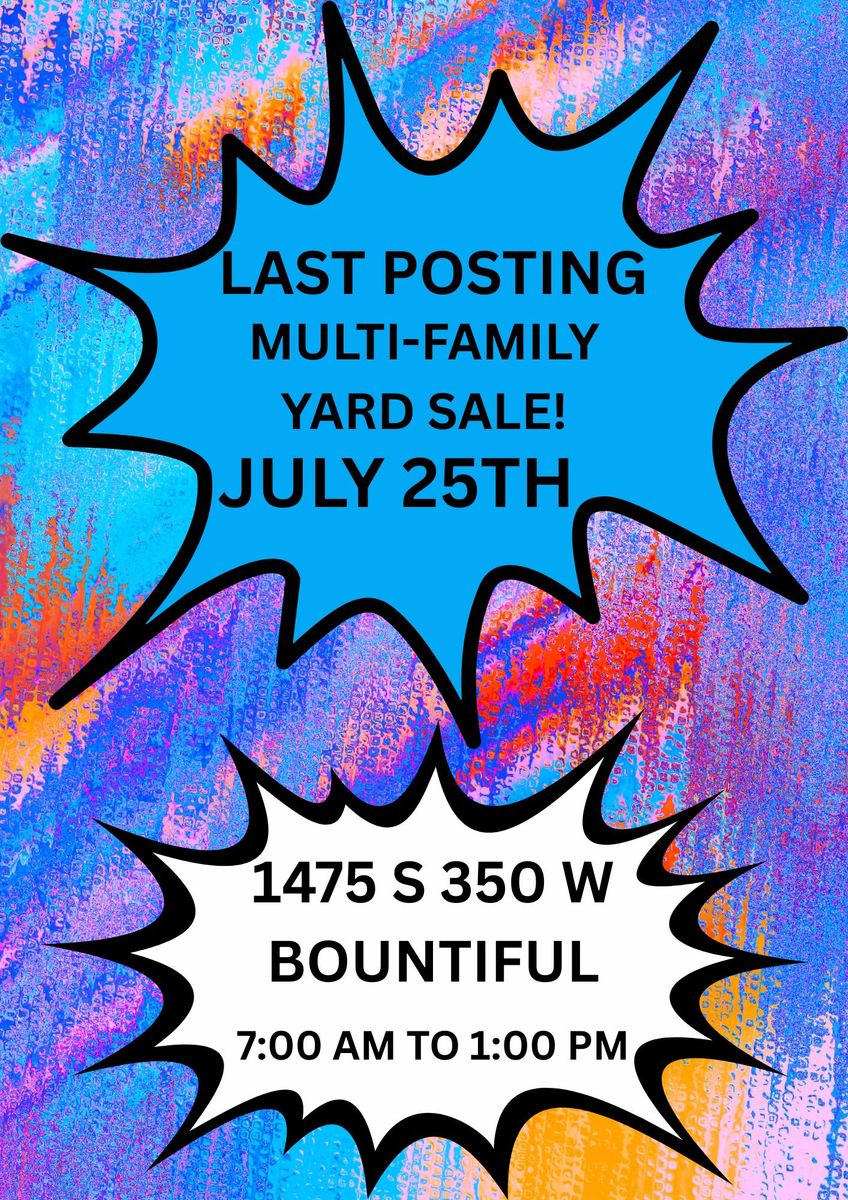 MULTI-FAMILY YARD SALE!