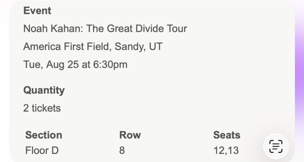 2 Noah Kahan Floor Tickets 8/25! 