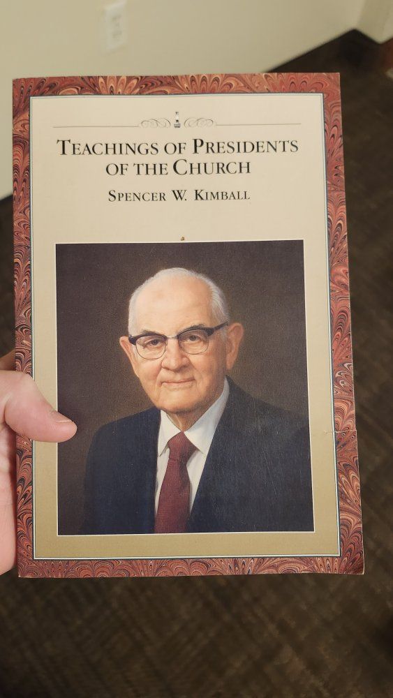 Teachings of Presidents of the Church: Spencer W. Kimball