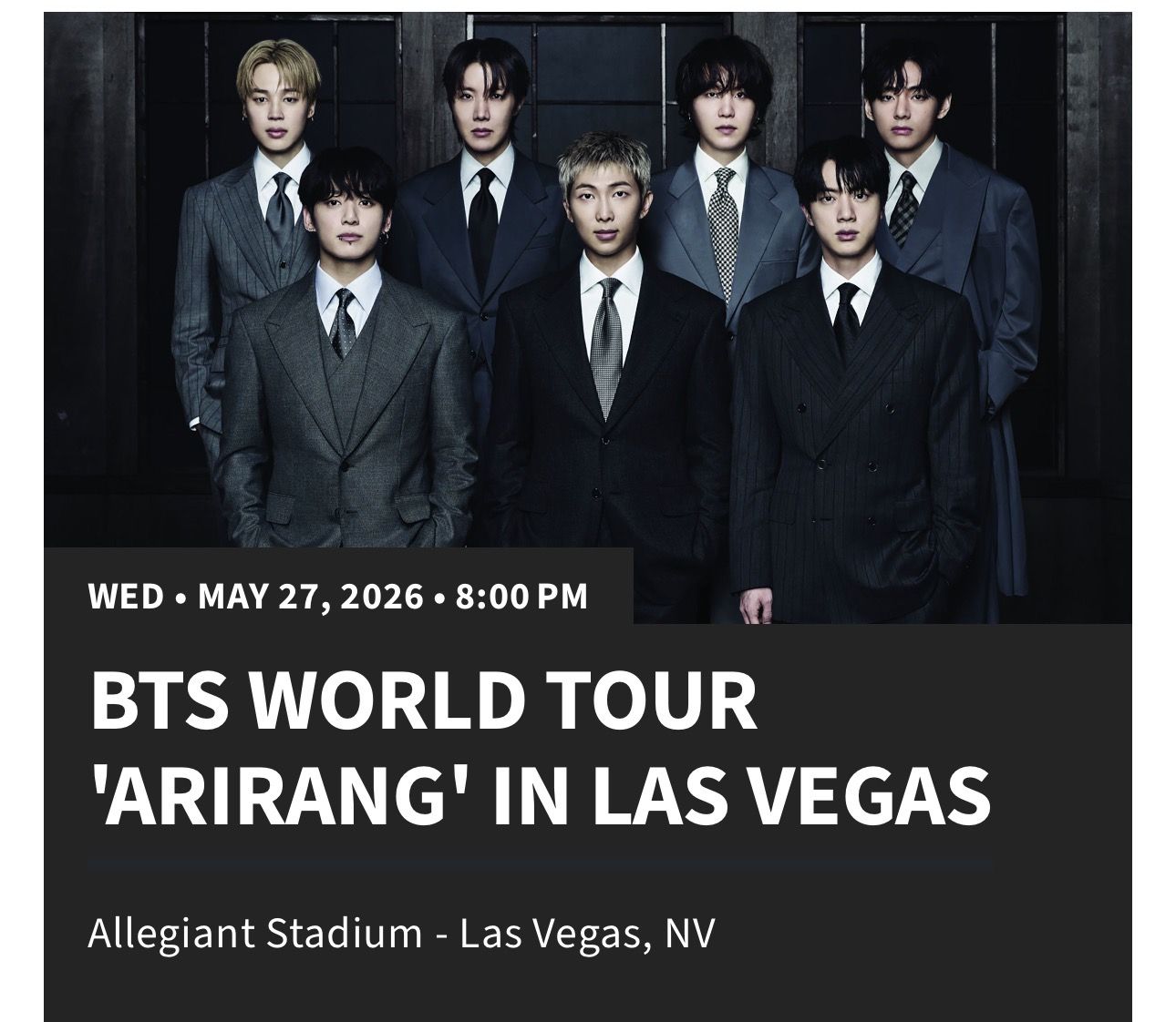 BTS World Tour Arirang May 27, 2026 Las Vegas (Price is For 2 Seats)