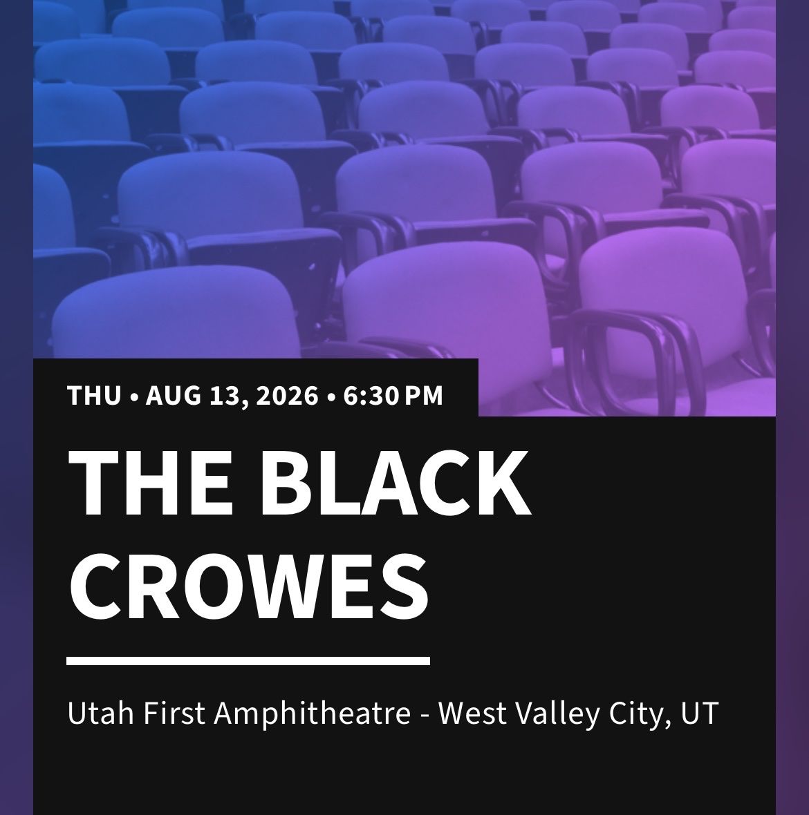 The Black Crowes Concert Tickets (two) - Utah First Amphitheatre - Aug 13, 2026