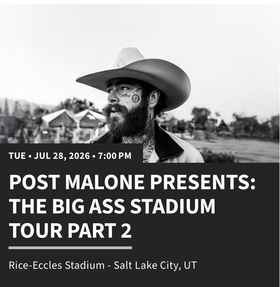 Post Malone @ Rice Eccles Stadium/ Shaded side.