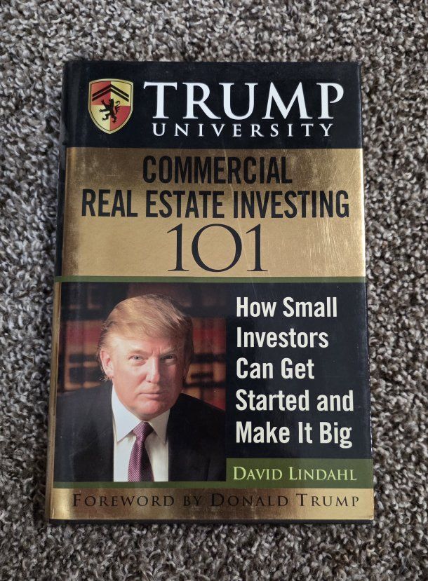 Trump University: Commercial Real Estate Investing 101 by David Lindahl (Hardcover)