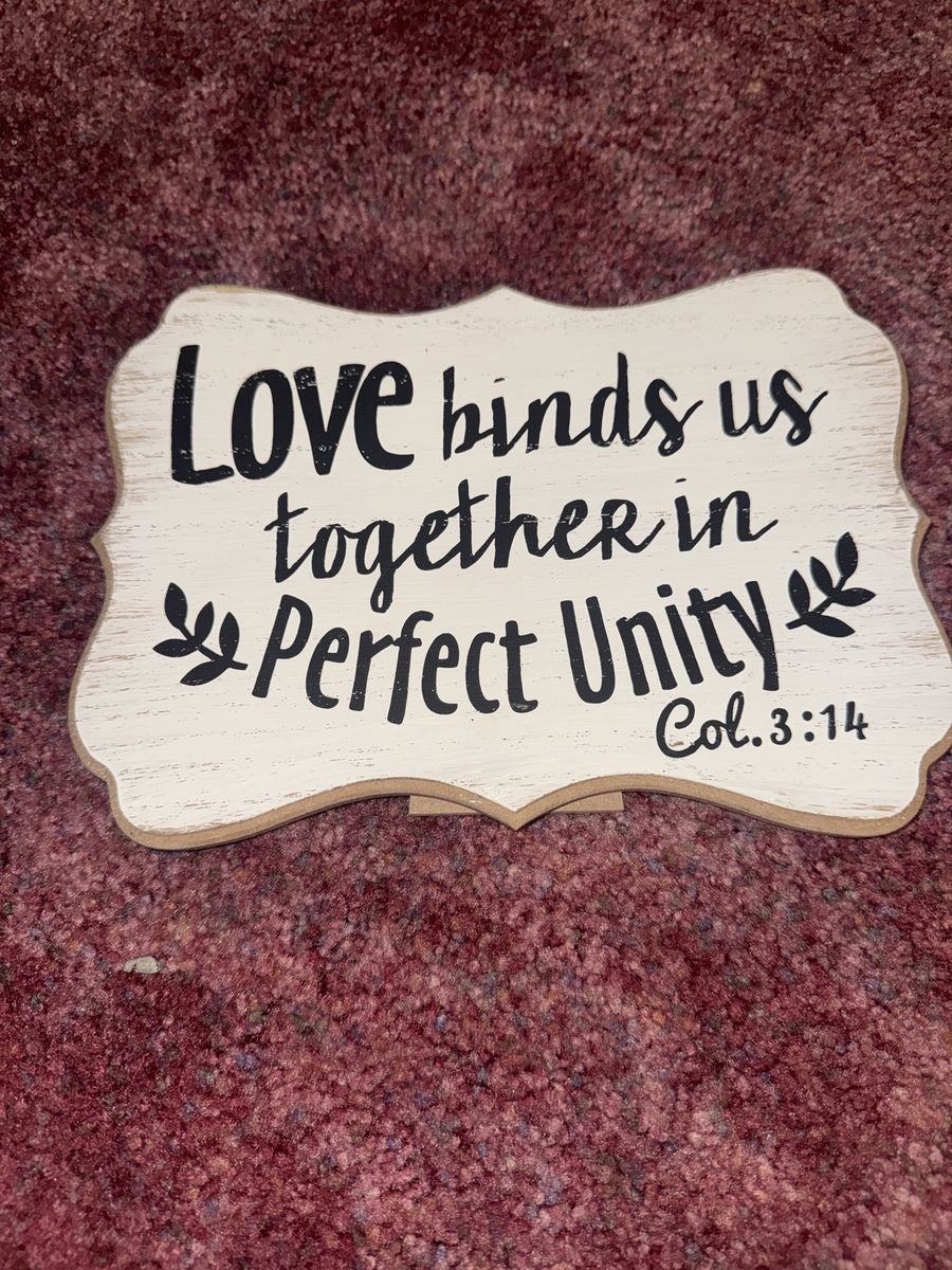 Decorative Wooden Plaque "Love binds us together in Perfect Unity Col. 3:14" Shabby Chic White/Black