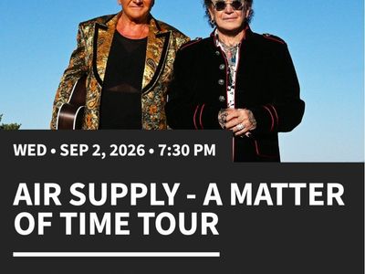 Air Supply - A Matter of Time Tour Tickets - Sandy Amphitheater Sep 2, 2026