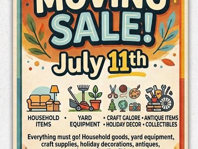 Moving Sale - July 11th in Washington Terrace, Utah - Household, Yard, Craft Items, antiques, collectibles and more.