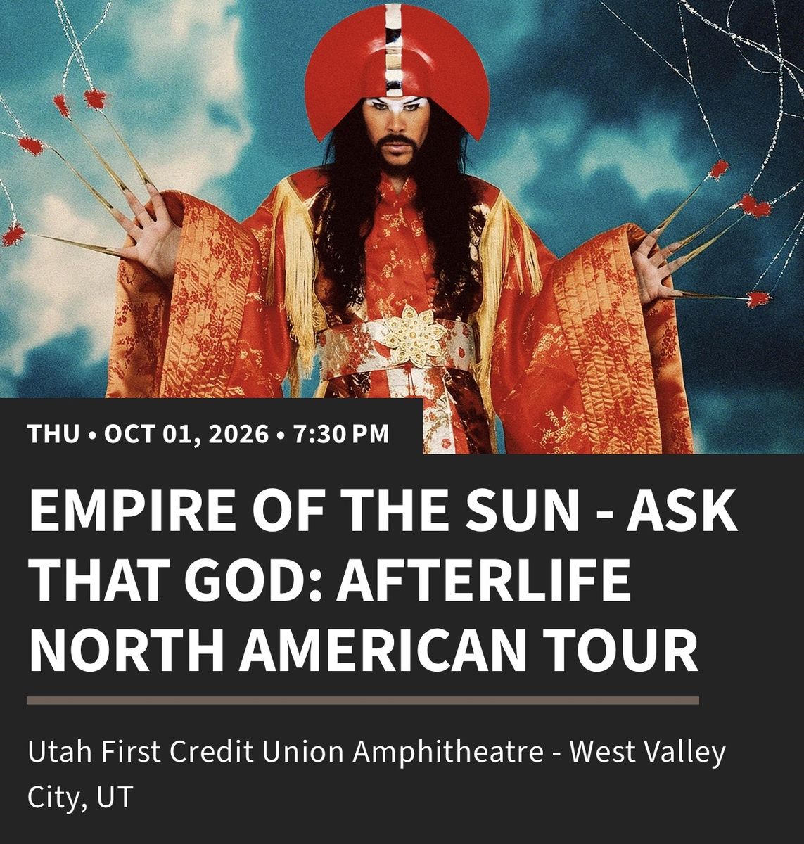 Empire of the Sun Tickets (x2) - Oct 1, 2026 - West Valley City, UT