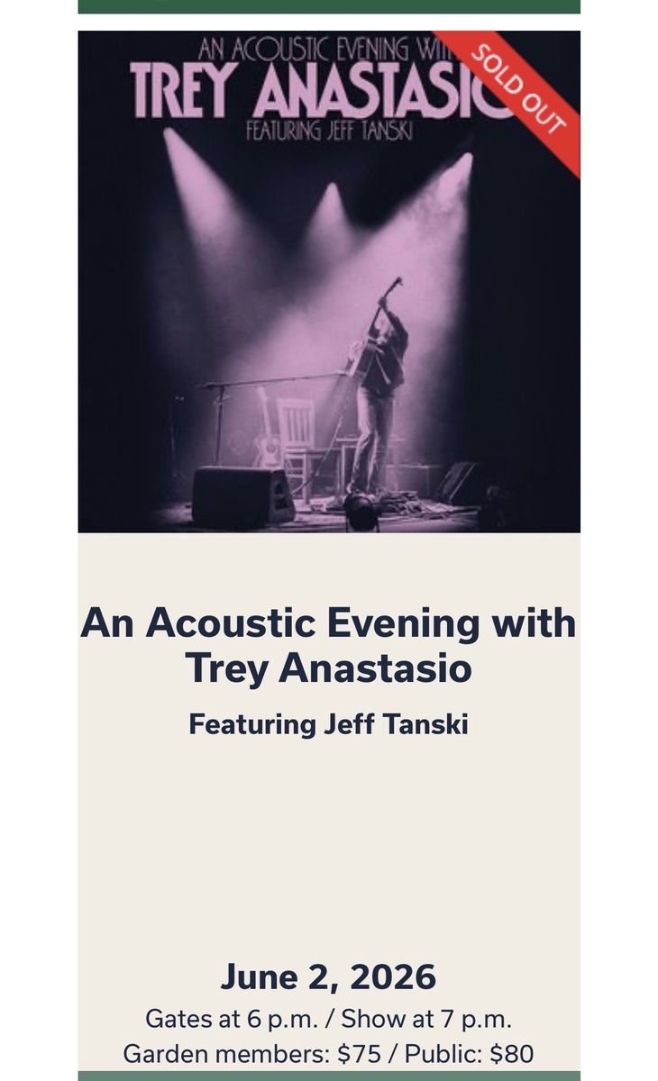 2 tickets to Trey Anestasio at Red Butte Garden
