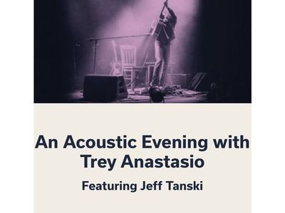 2 tickets to Trey Anestasio at Red Butte Garden