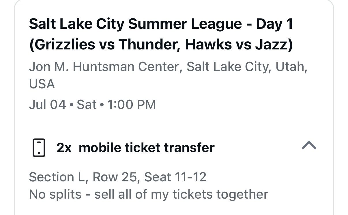 2 tickets Summer League - Day 1 (Grizzlies vs Thunder, Hawks vs Jazz) Jul 04