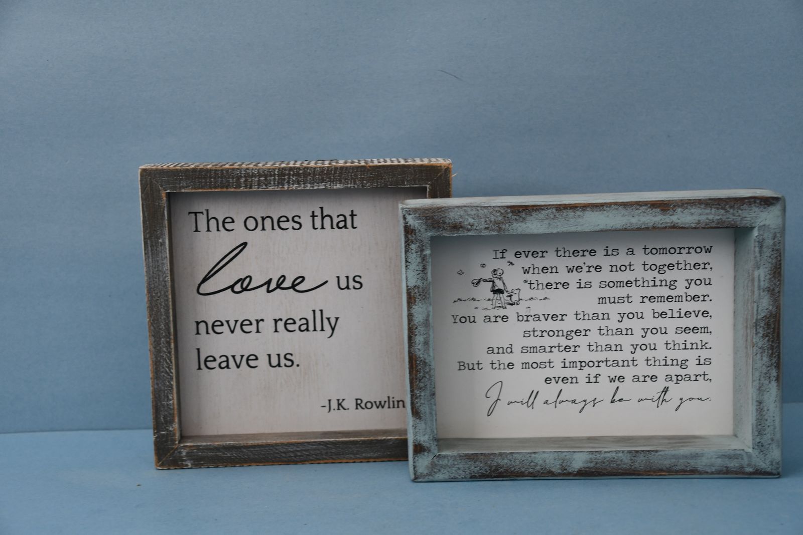 2 "MISSING THE ONES WE LOVE" SIGNS ~ WINNIE THE POOH & JK ROWLING ~ BOTH FOR $5