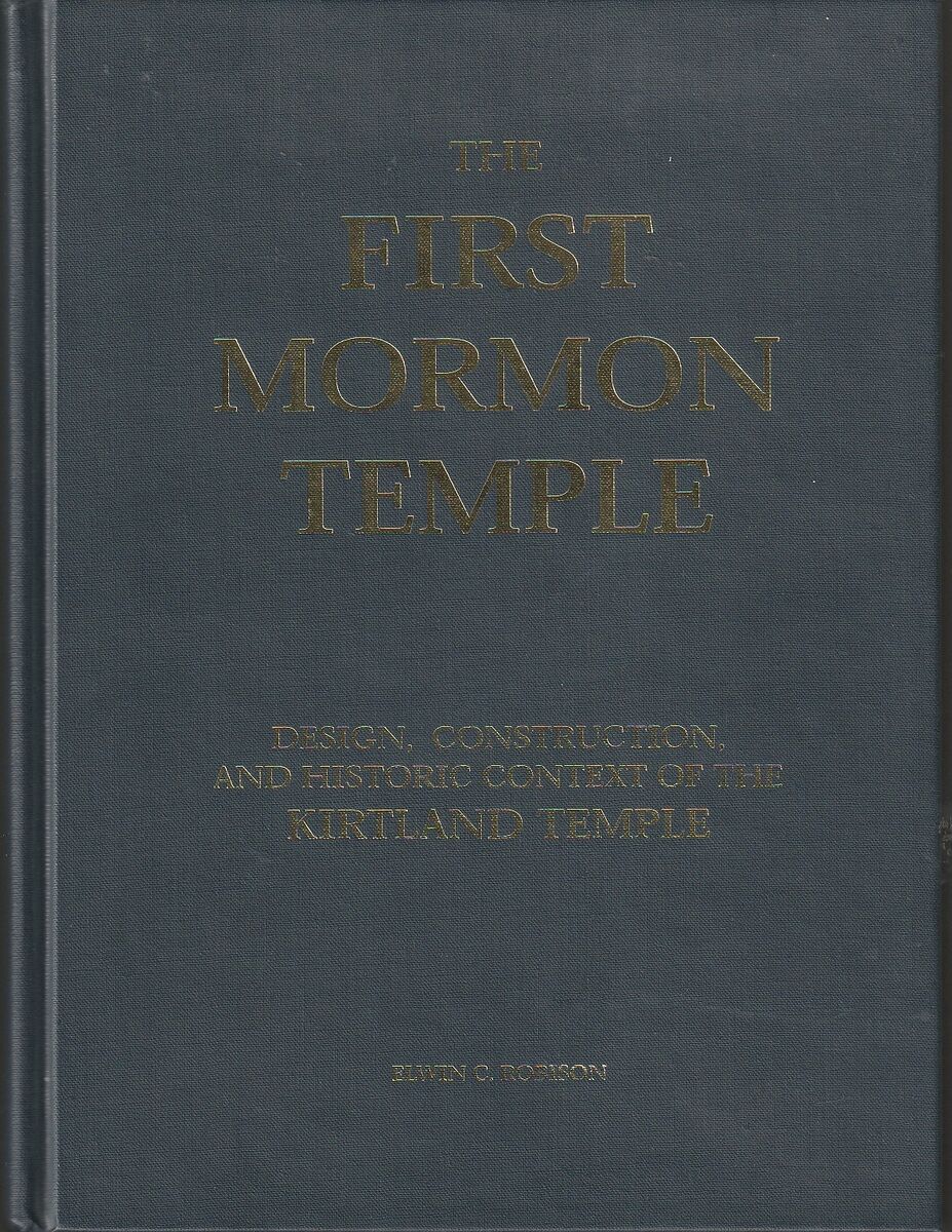 The First Mormon Temple: Kirtland