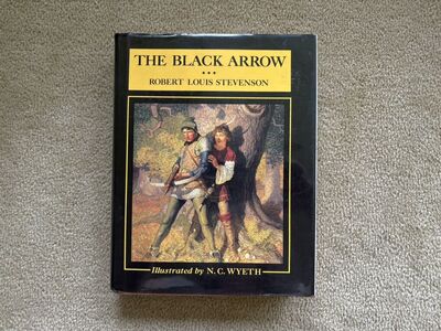 The Black Arrow, by Robert Louis Stevenson, illustrated by N.C. Wyeth